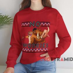 The Lion King Pumbaa And Timon No Worries T-shirt 3 The Lion King Pumbaa And Timon No Worries T shirt Red Sweatshirt