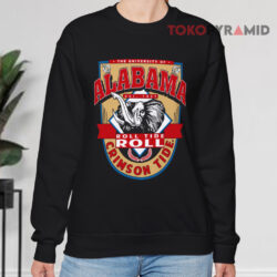 The University Of Alabama Roll Tide Shirt 3 The University Of Alabama Roll Tide Sweatshirt