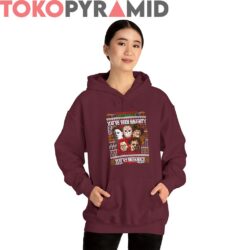 They Know If Youve Been Naughty Ugly Sweatshirt