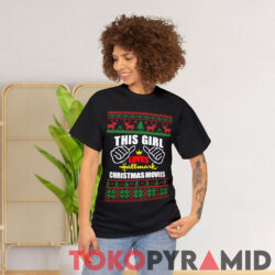 This Girl Loves Hallmark Christmas Movies Ugly T shirt