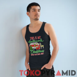 This Is My Hallmark Christmas Movie Watching Ugly Sweatshirt 4 This Is My Hallmark Christmas Movie Watching Ugly Tank Top