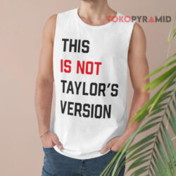 This Is Not Taylor's Version Tank Top
