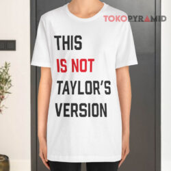 This Is Not Taylor's Version White T shirt