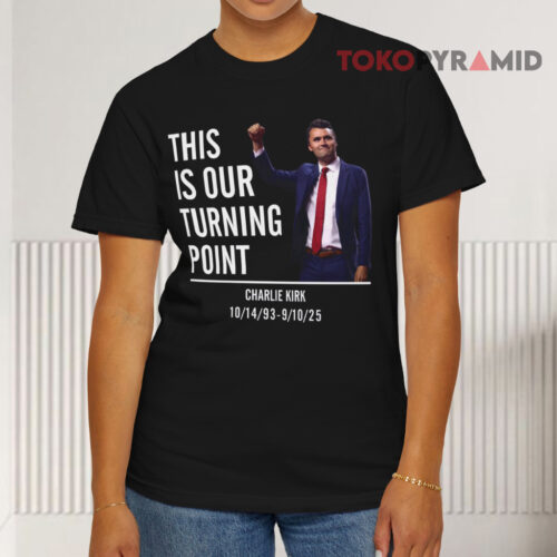 This Is Our Turning Point Black T shirt This Is Our Turning Point Black T shirt