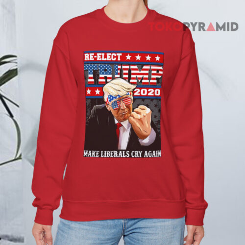 Thomas Jacob Re elect Trump 2020 Make Liberals Cry Again Sweatshirt Thomas Jacob Re elect Trump 2020 Make Liberals Cry Again Sweatshirt