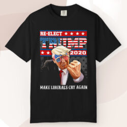 Thomas Jacob Re elect Trump 2020 Make Liberals Cry Again T shirt