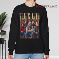 Thug Life Trump Shirt 3 Thug Life Trump Sweatshirt