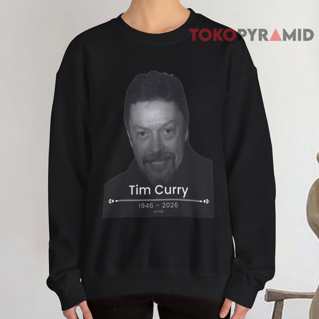 Tim Curry RIP Sweatshirt Tim Curry RIP Sweatshirt