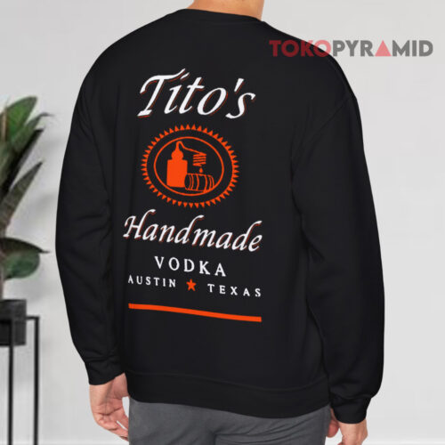Tito's Handmade Vodka Sweatshirt Back Tito's Handmade Vodka Sweatshirt Back