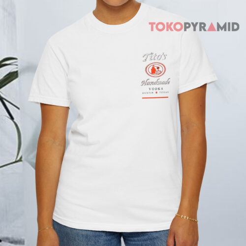 Tito's Handmade Vodka T shirt Front Tito's Handmade Vodka T shirt Front