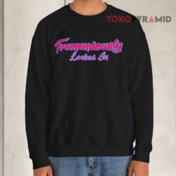 Tremendously Locked In Shirt 3 Tremendously Locked In Sweatshirt
