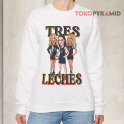 Tres Leches Sweatshirt