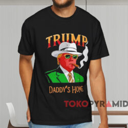 Trump Daddy's Home Shirt Black T shirt