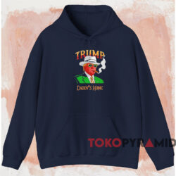 Trump Daddy's Home Shirt Navy Hoodie