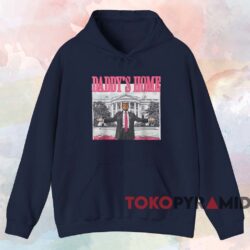 Trump Pink Daddy's Home Shirt Navy Hoodie