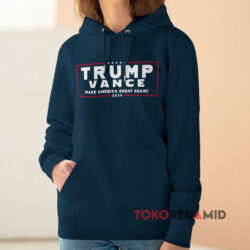 Trump Vance 2024 Shirt Make America Great Again 4 Trump Vance 2024 Shirt Make America Great Again Hoodie
