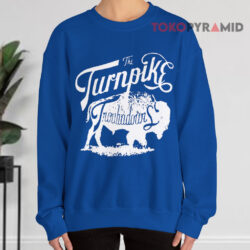 Turnpike Troubadours Shirt 3 Turnpike Troubadours Sweatshirt