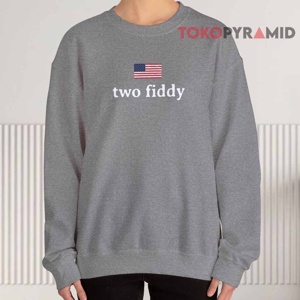 Two Fiddy Sweatshirt Two Fiddy Sweatshirt
