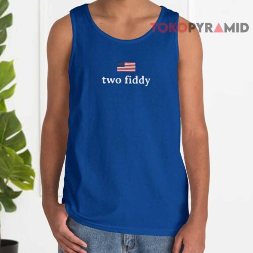 Two Fiddy Tank Top Two Fiddy Tank Top