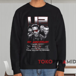 U2 45th Anniversary Thank You For The Memories T-shirt 4 U2 45th Anniversary Thank You For The Memories T shirt Black Sweatshirt