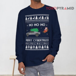 Ugly Christmas Tes la Ho Ho Ho Merry Cybertruck Is Disrupting The Holiday Long sleeved
