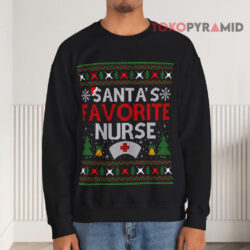 Ugly Nurse Xmas Gift Santa's Favorite Nurse Christmas Black Sweatshirt