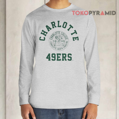 Unc Charlotte 49ers College 1949 Long sleeved Unc Charlotte 49ers College 1949 Long sleeved