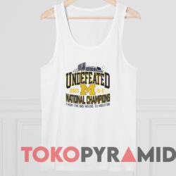 Undefeated Michigan National Champions Shirt 4 Undefeated Michigan National Champions Shirt White TankTop