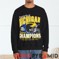 University Of Michigan 12x National Champions 1901 2023 Sweatshirt