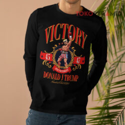 Victory Donald J Trump 45 47 President Est 2024 Shirt 4 Victory Donald J Trump 45 47 President Est 2024 Long sleeved