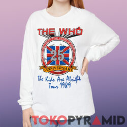 Vintage 1989 The Who 25th Anniversare The Kids Are Alright Tour 2-sided Shirt 6 Vintage 1989 The Who 25th Anniversare The Kids Are Alright Tour 2 sided Long Sleeve