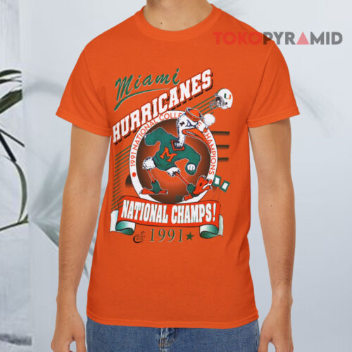 Vintage 1991 Miami Hurricanes Ncaa Champs Shirt Vintage 1991 Miami Hurricanes Ncaa Champs Shirt