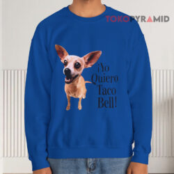 Vintage 1998 Yo Quiero Taco Bell Chihuahua Dog Shirt 2 Vintage 1998 Yo Quiero Taco Bell Chihuahua Dog Sweatshirt