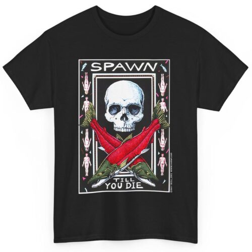 Vintage 2002 SPAWN Till You Die Shirt Vintage 2002 SPAWN Till You Die Shirt
