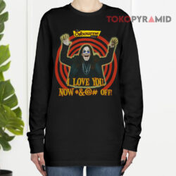 Vintage 2002 The Ozzy Osbourne I Love You Now Fuck Off Shirt 4 Vintage 2002 The Ozzy Osbourne I Love You Now Fuck Off Long sleeved