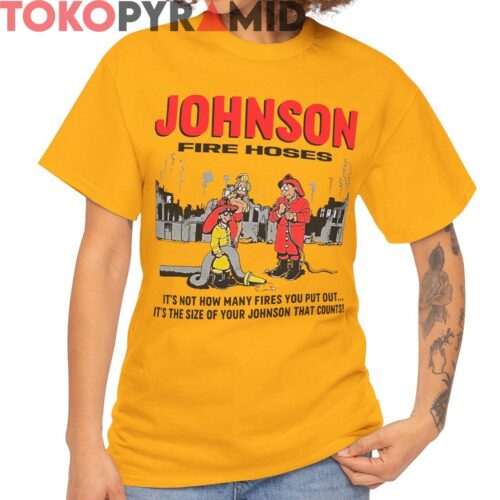Vintage 90s Big Johnson Fire Hoses Shirt Vintage 90s Big Johnson Fire Hoses Shirt
