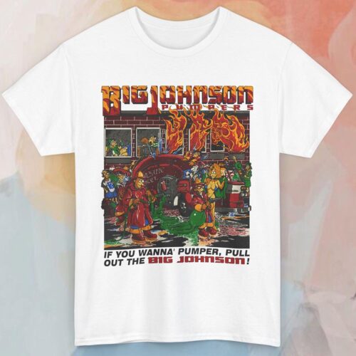 Vintage 90s Big Johnson Pumpers Shirt Firefighter Fire Department