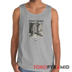 Vintage 90s Pray Hard Shirt 1 Thessalonians 517 Christian Bible Quote Tank Top