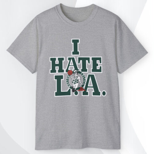 Vintage Boston Celtics I Hate L a T shirt
