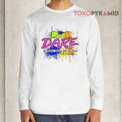 Vintage DARE To Resist Drugs And Violence 1994 Shirt 4 Vintage Dare To Resist Drugs And Violence 1994 Long sleeved