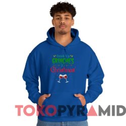Vintage Drink Up Grinches It's Christmas Hilarious Festive Wine Drinker Sweater Man Royal Hoodie