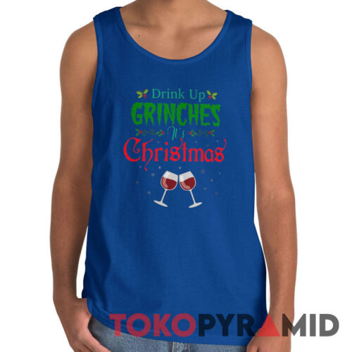 Vintage Drink Up Grinches It's Christmas Hilarious Festive Wine Drinker Tank Top Vintage Drink Up Grinches It's Christmas Hilarious Festive Wine Drinker Tank Top