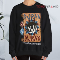Vintage Duran Duran Seven And The Ragged Tiger Shirt 3 Vintage Duran Duran Seven And The Ragged Tiger Sweatshirt