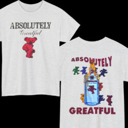 Vintage Grateful Dead Dancing Bears Vodka Absolutely Grateful Shirt