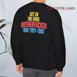Vintage Guns N' Roses Get In The Ring Motherfucker Tour 1991-92 Shirt 4 Vintage Guns N' Roses Get In The Ring Motherfucker Tour 1991 92 Sweatshirt Back