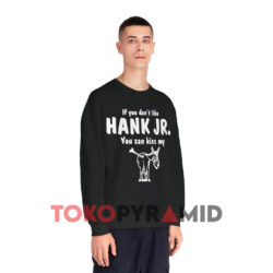 Vintage Hank Williams If You Don't Like Hank Jr Black Sweatshirt