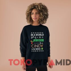 Vintage In A World Full Of Grinches Be A Cindy Lou Who Xmas Sweater Black