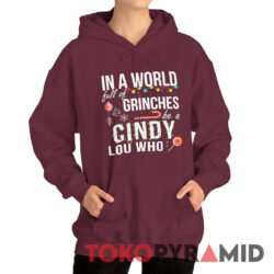 Vintage In A World Full of Grinches Be a Cindy Lou Who Hoodie