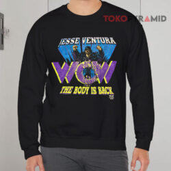 Vintage Jesse Ventura WCW The Body Is Back Shirt 3 Vintage Jesse Ventura Wcw The Body Is Back Sweatshirt