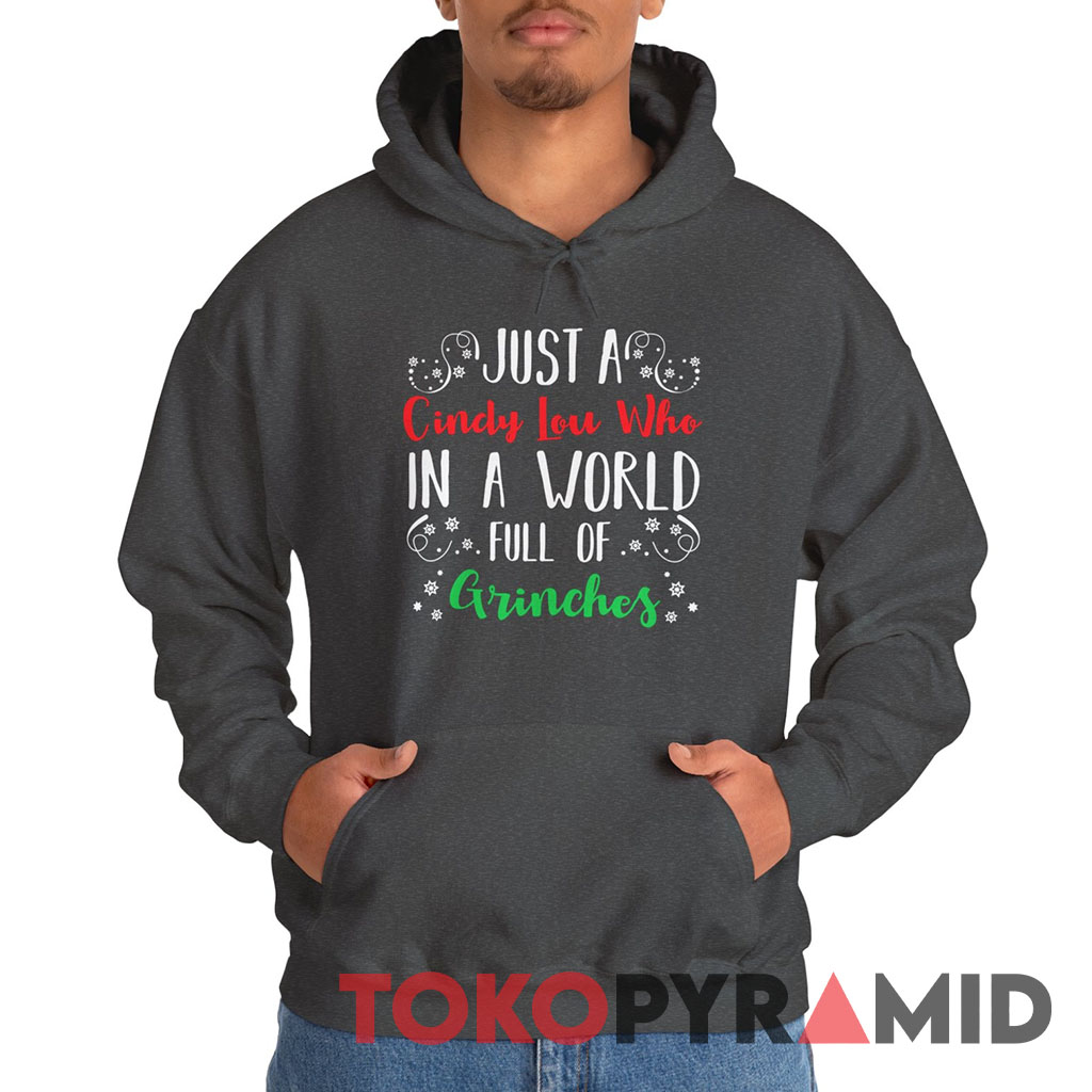 Vintage Just A Cindy Lou Who In A World Full Of Grinches Hoodie Vintage Just A Cindy Lou Who In A World Full Of Grinches Hoodie